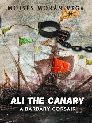 cover image of Ali the Canary. a Barbary corsair